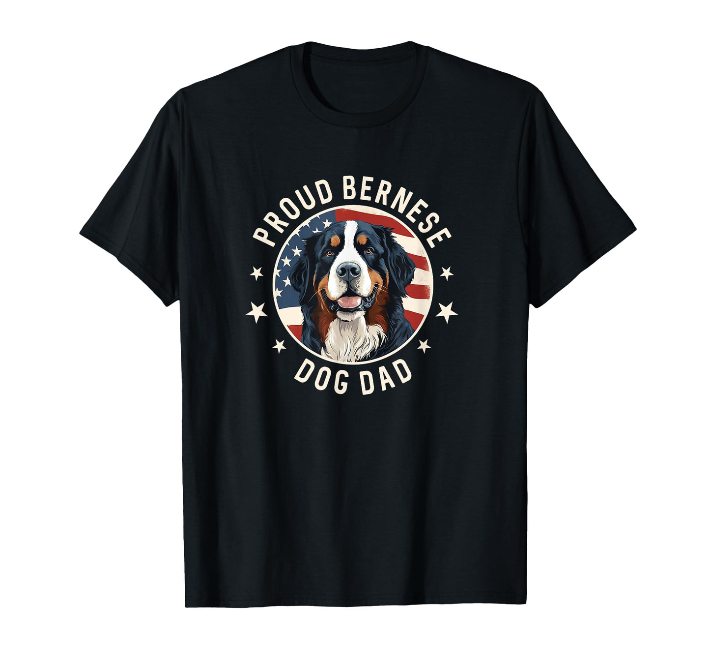 American Flag, Proud Bernese Mountain Dog Dad T-Shirt