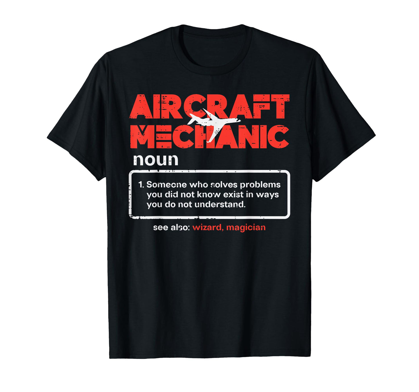 Aircraft Mechanic Definition Airplane Technician Men Women T-Shirt