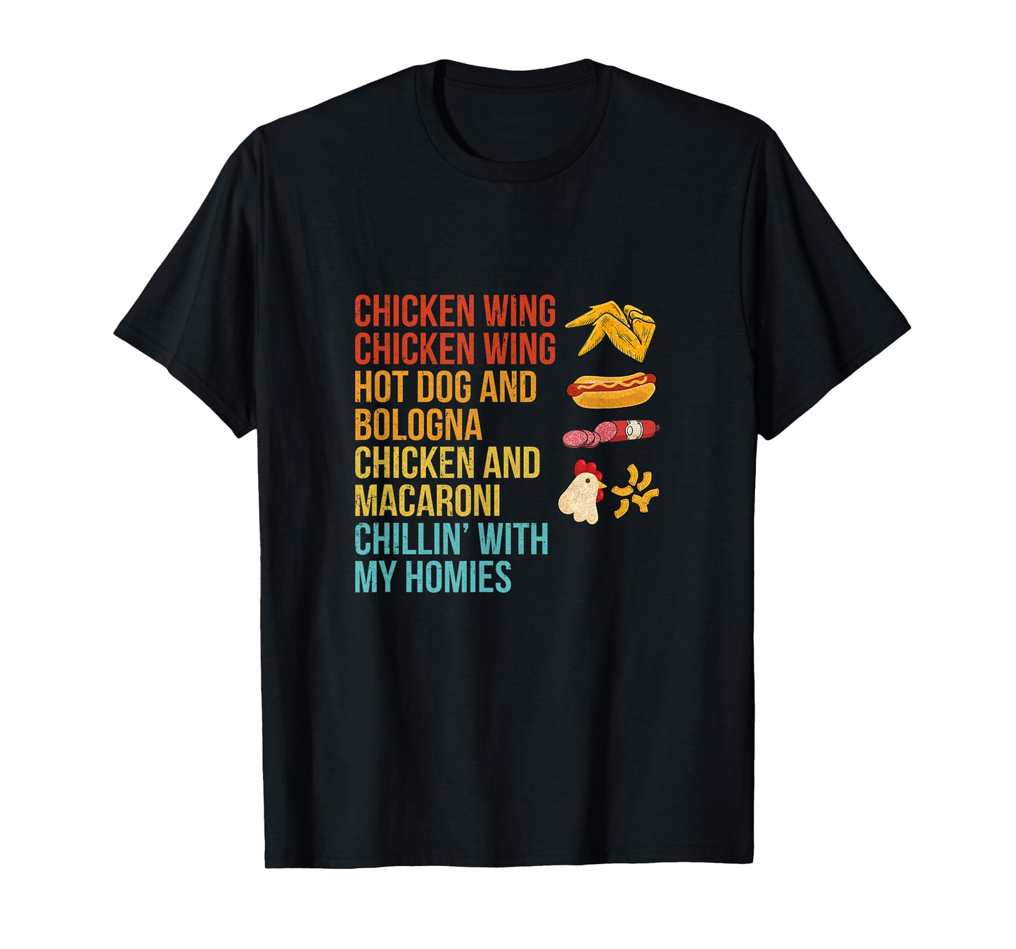 Chicken Wing Chicken Wing Hot Dog and Bologna T-Shirt