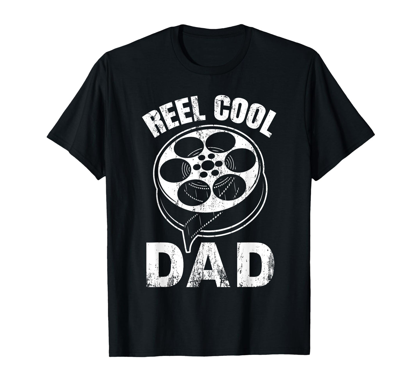 Reel Cool Dad Movie Maker Videographer Director Film Editor T-Shirt