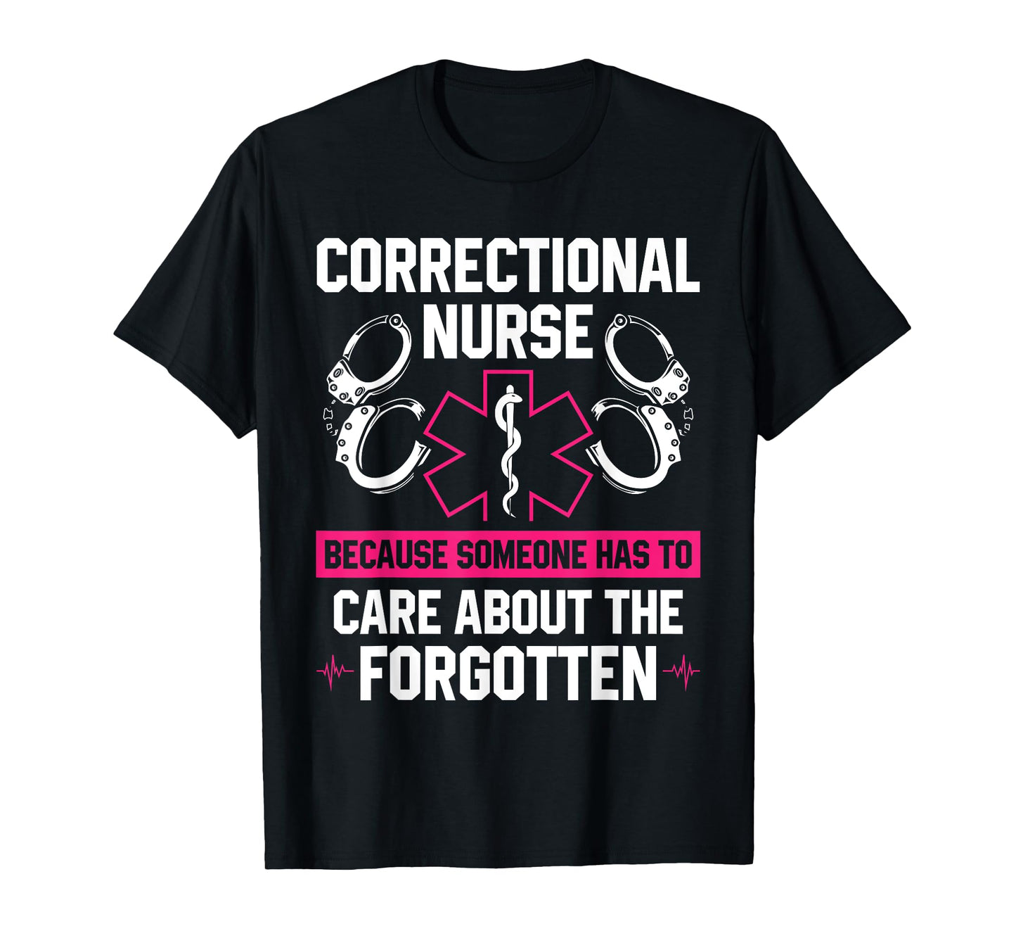 Correctional Nurse Medical Staff In Prison T-Shirt