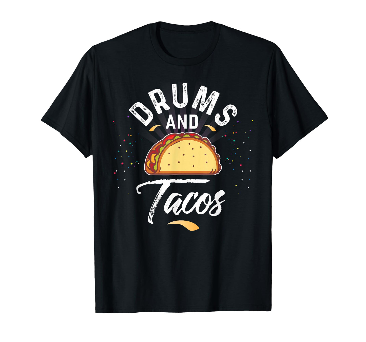 Drums and Tacos Drummer T-Shirt