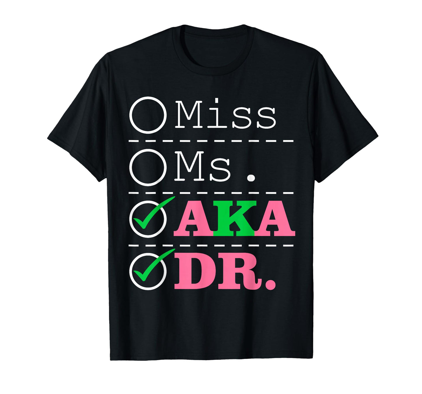 AKA Doctor Medical Worker Appreciation Graduation T-Shirt