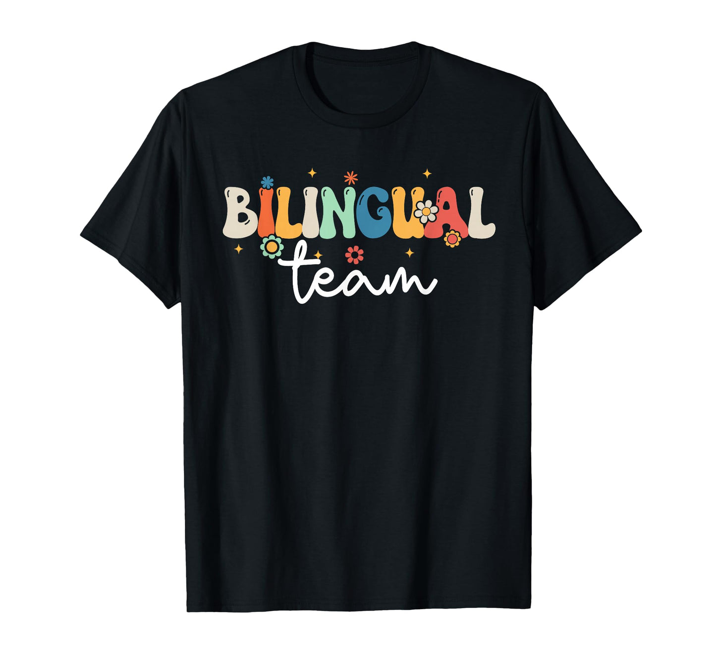 Groovy Bilingual Girls Boys Teacher Team Bilingual Squad T-Shirt
