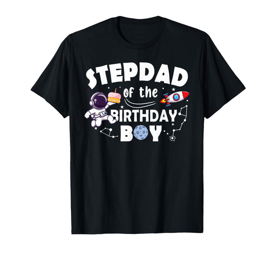 Stepdad Of The Birthday Astronaut Boy Space Theme T-Shirt