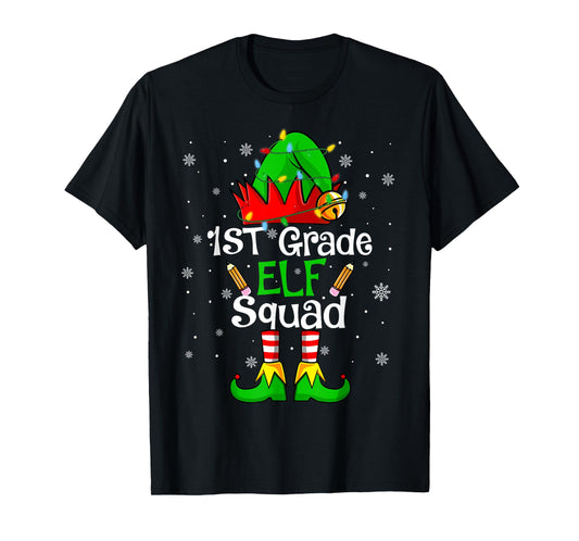 Christmas 1st Grade Elf Squad First Grade Teacher Student T-Shirt