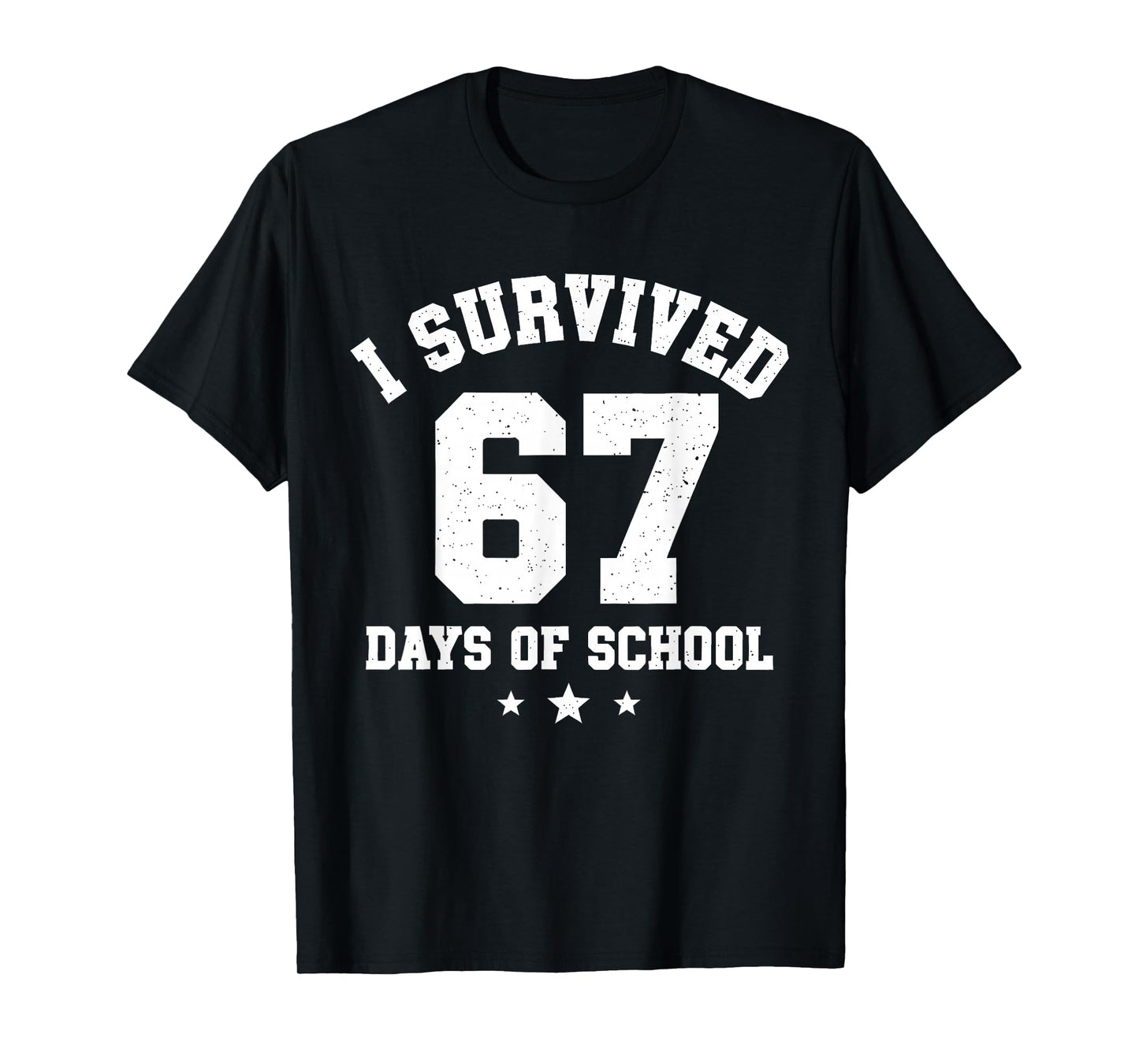 I Survived 67 Days of School Students Teachers 67 Meme Kids T-Shirt