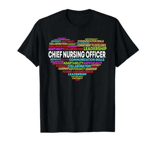 Chief Nursing Officer Heart Nursing Leadership Attitude T-Shirt
