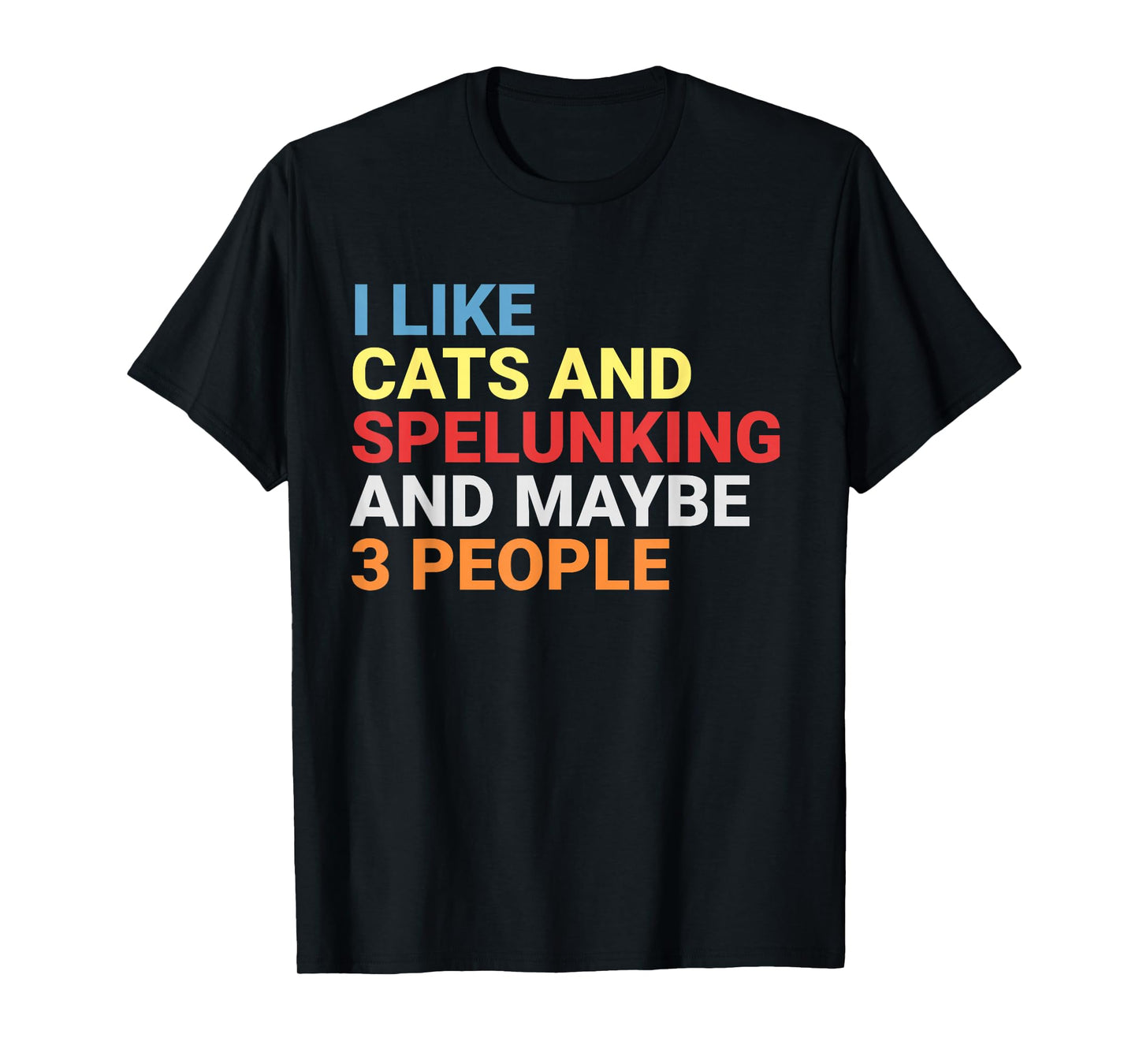 Retro I Like Cats and Spelunking Lover Spelunker Funny Cat T-Shirt