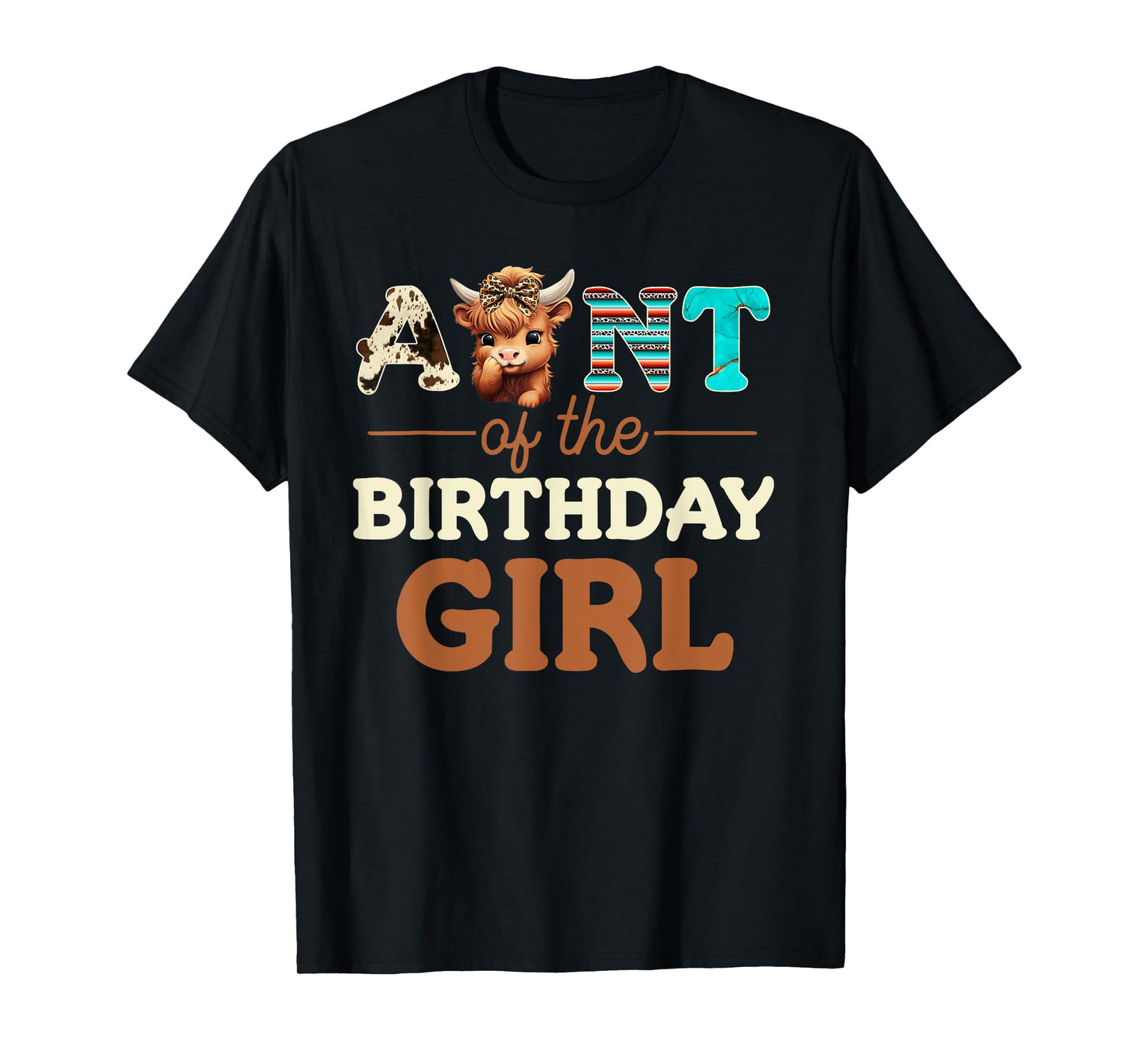 Aunt of The Birthday Girl Highland Cow Print First Bday T-Shirt