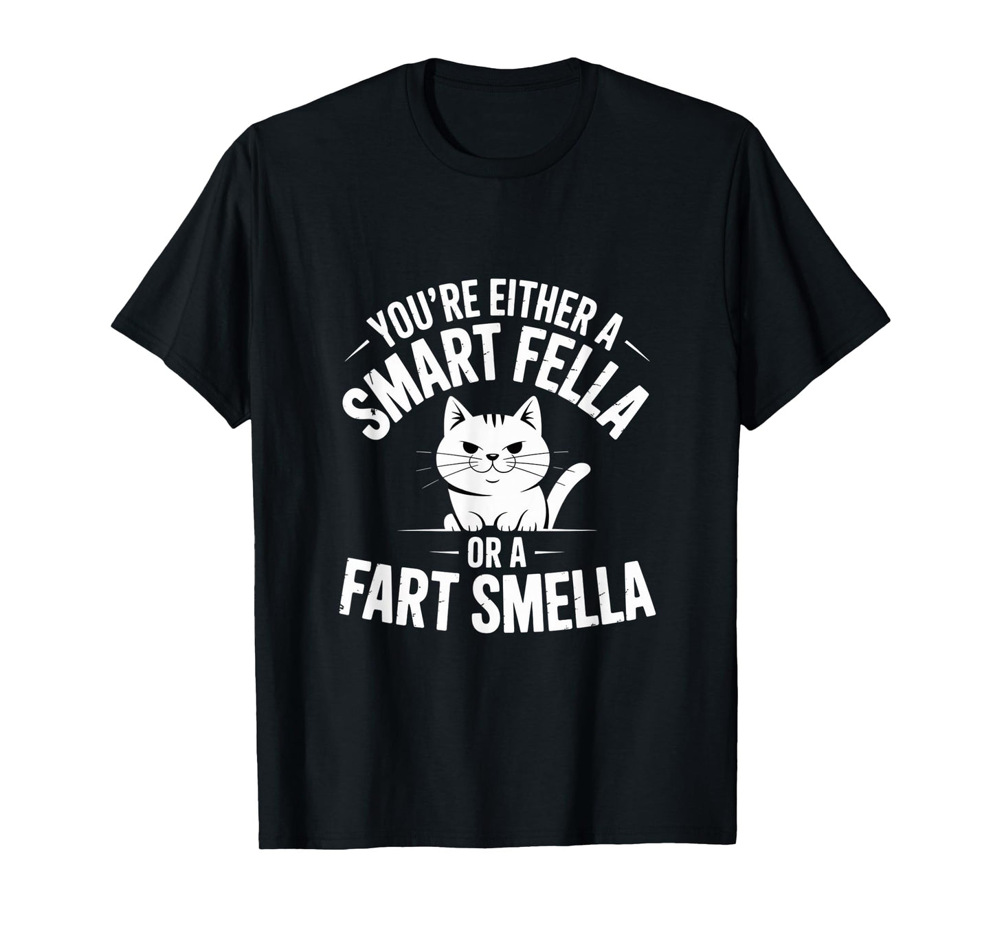 Smart Fella Fart Smella Funny Cat Spoonerism Humor T-Shirt