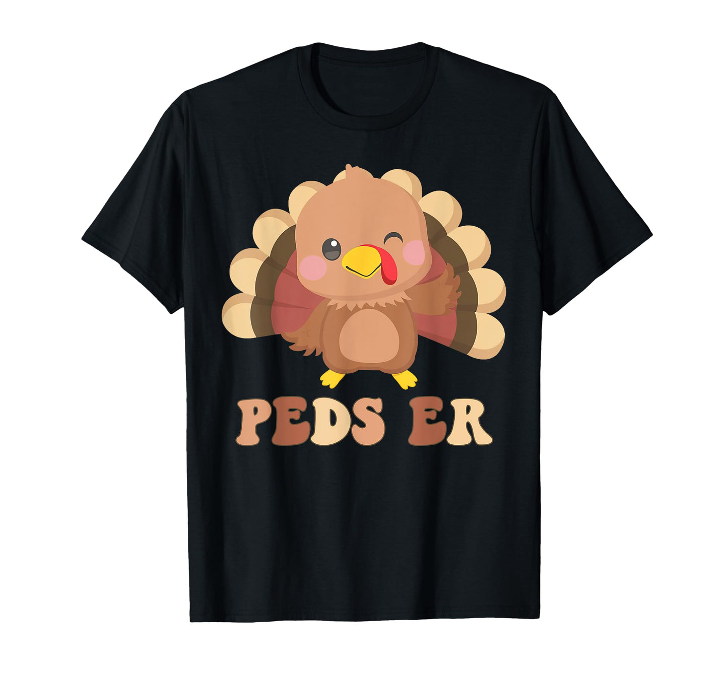 Cute Turkey PEDS ER Nurse Pediatric Thanksgiving Fall T-Shirt
