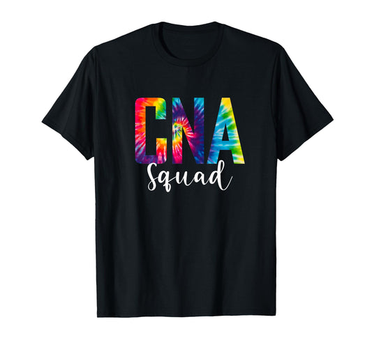 CNA Squad Tie Dye Vibrant Certified Nursing Assistant T-Shirt