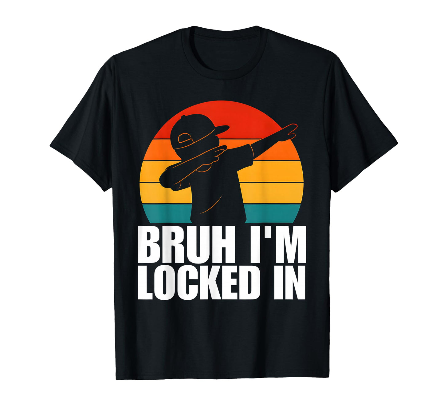 Bruh Im Locked in Dabbing Boy Retro Hip Hop Kids Cool Saying T-Shirt