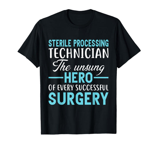 Central Sterile Processing Tech T-Shirt