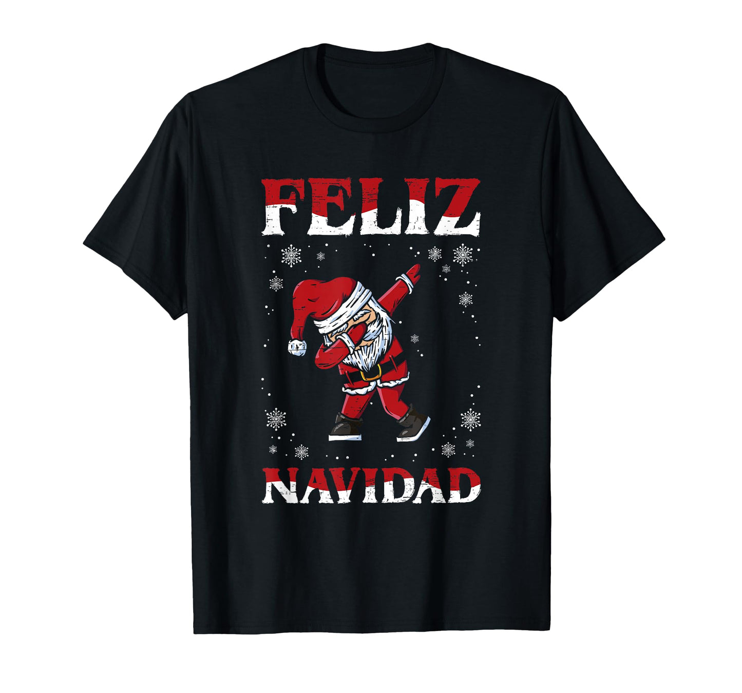 Feliz Navidad Dab Santa Claus Dabbing Christmas Time T-Shirt