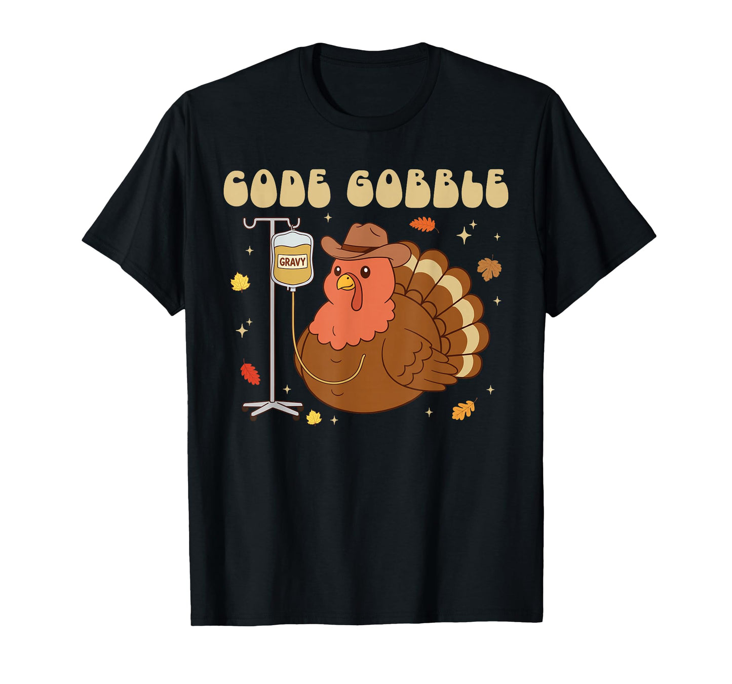 Code Gobble Funny Thanksgiving Nurse RN CNA Medical Turkey T-Shirt