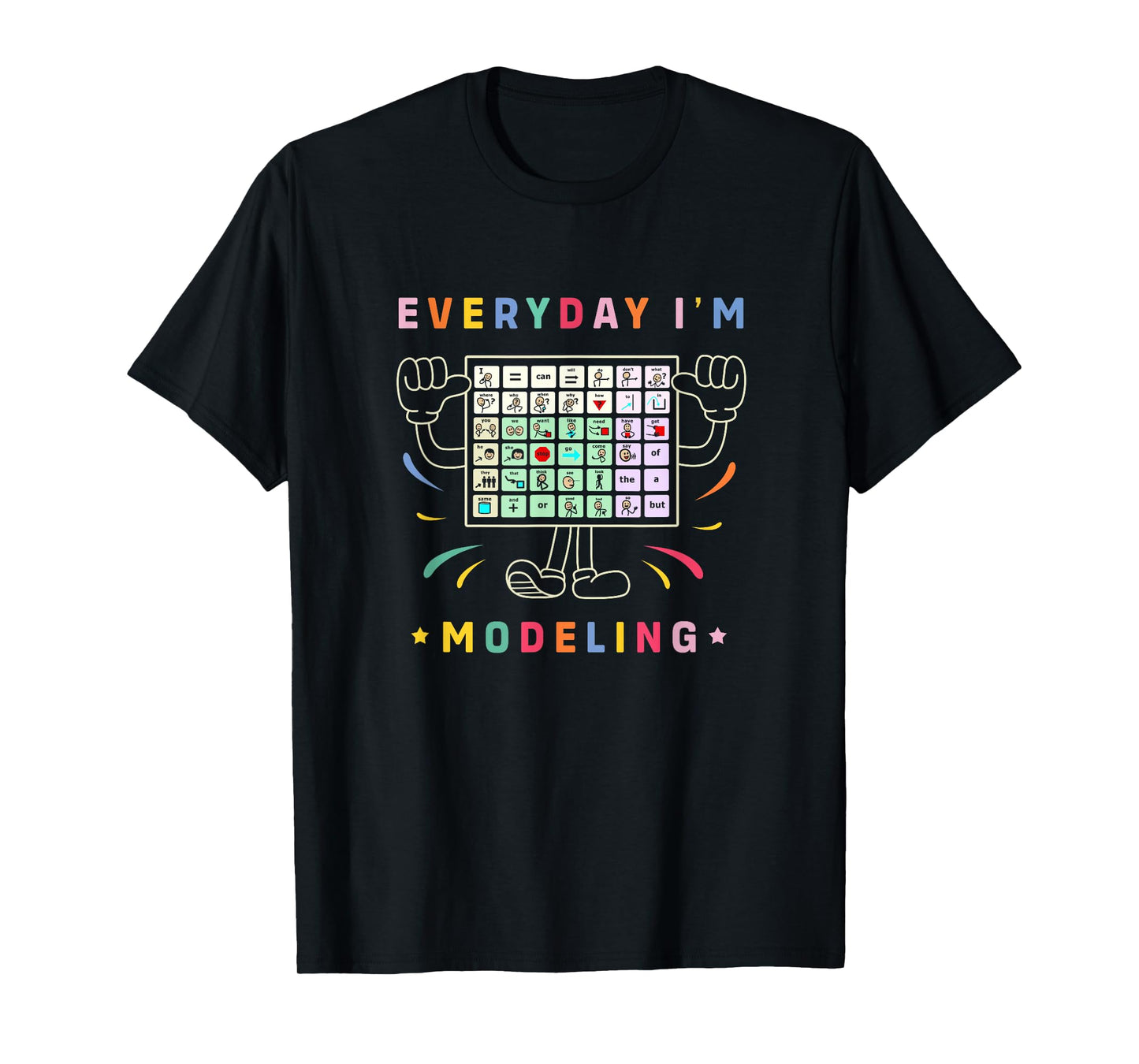 AAC Awareness Month Gifts AAC Speech Therapy Cute AAC Communication AAC Symbols Everyday I'm Modelling T-Shirt
