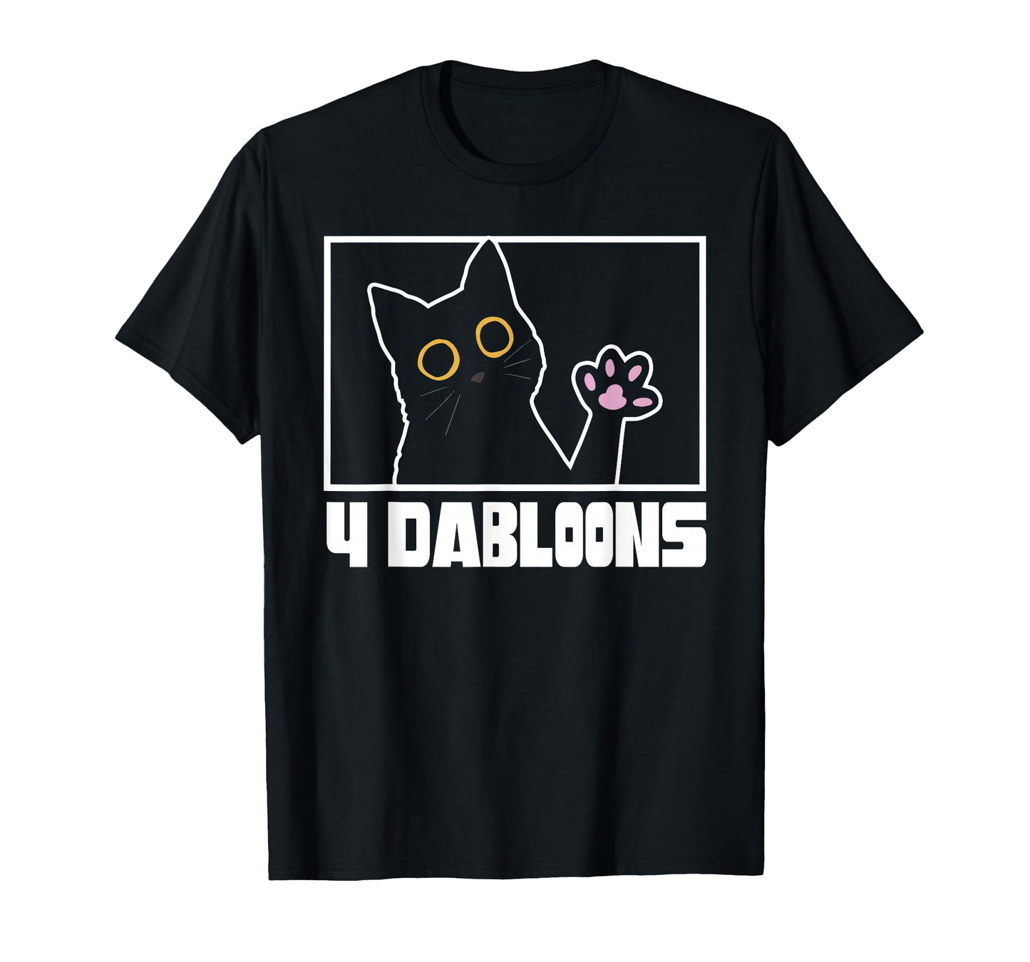 Doubloons Funny Cat Meme Doubloons Cat Dabloon T-Shirt