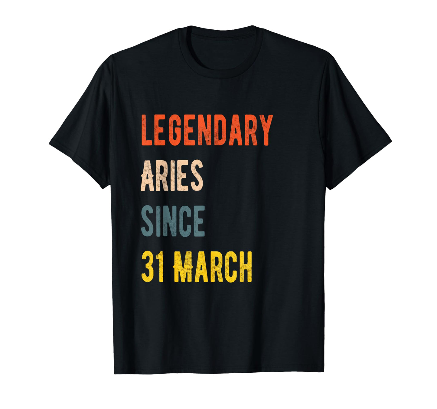 Aries Legend Since 31 March Birthday Gift Vintage 80s T-Shirt