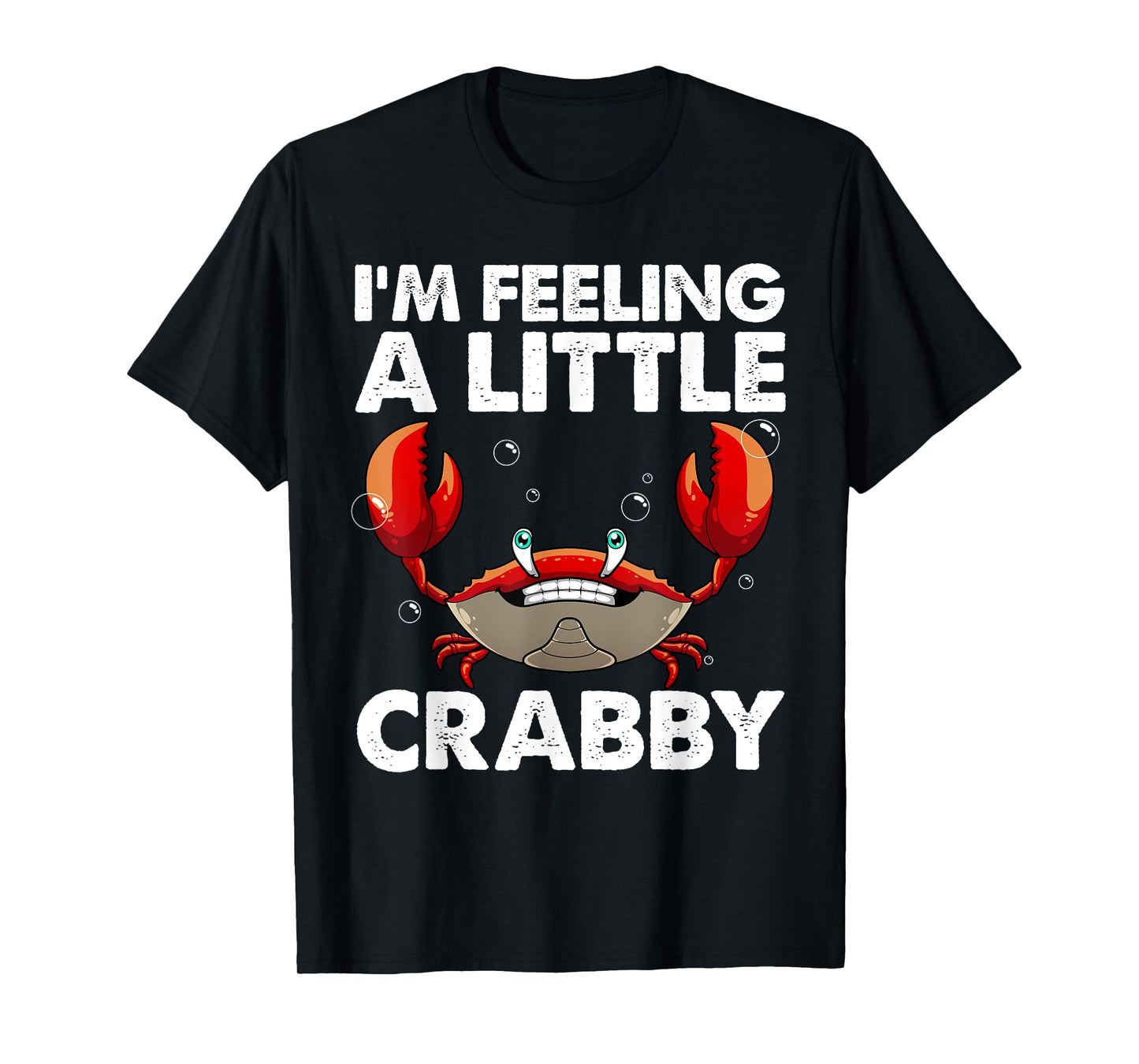 Cool Crab For Men Women Crabbing Crab Lover Whisperer Crabby T-Shirt