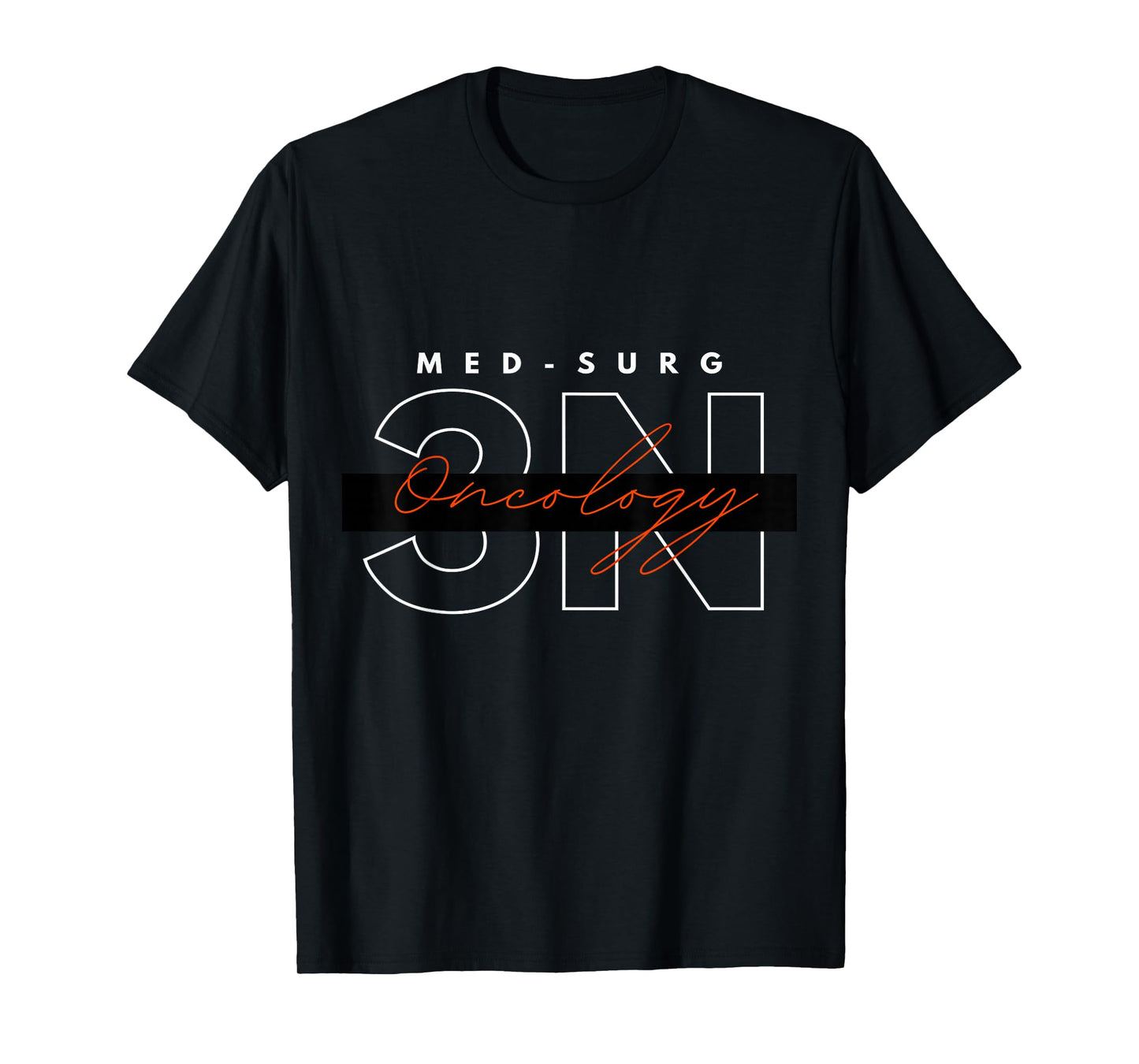3N Med-Surg Oncology Nurse Team Shirt T-Shirt