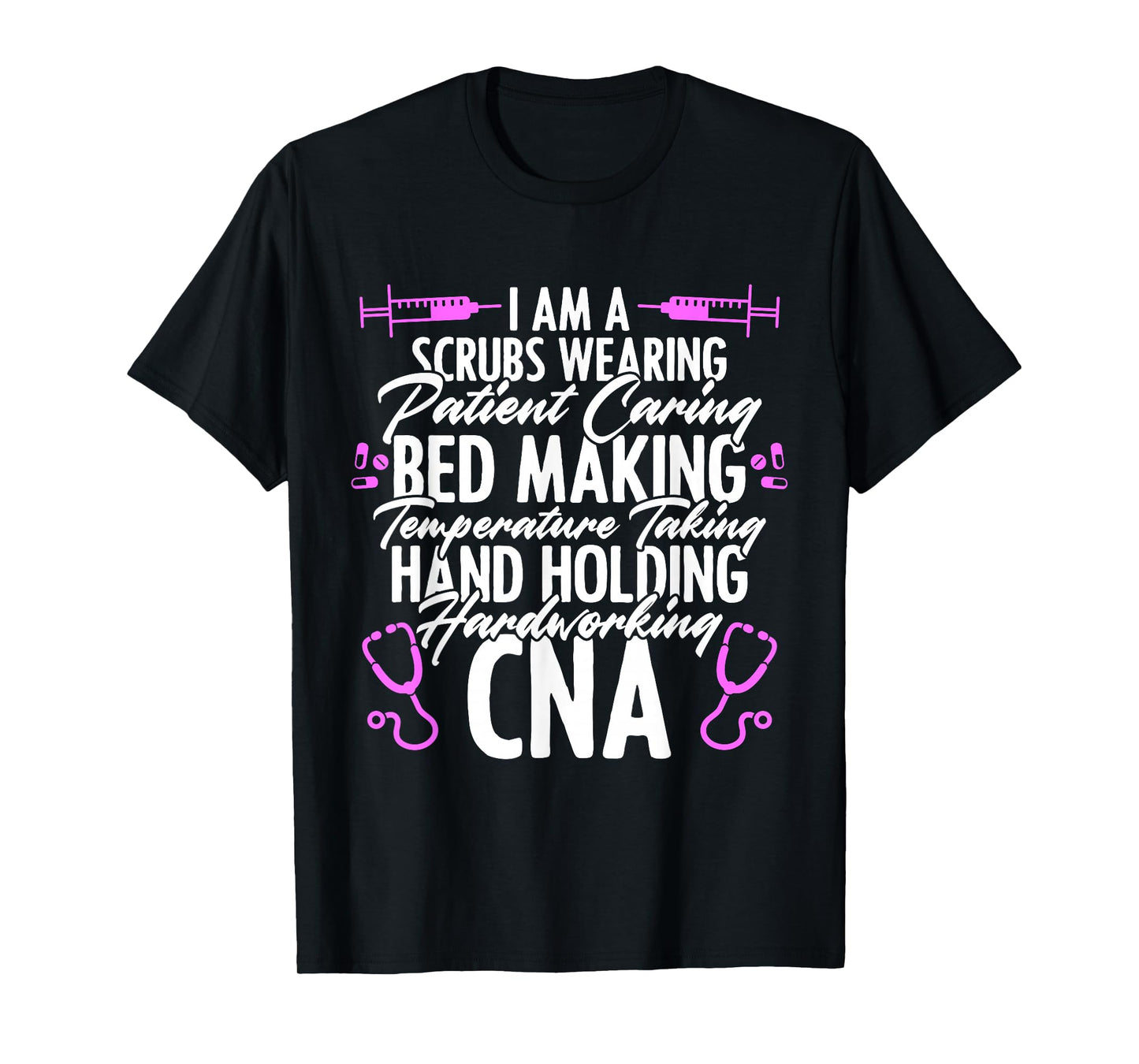 CNA Life Nursing for Certified Nursing Assistants T-Shirt