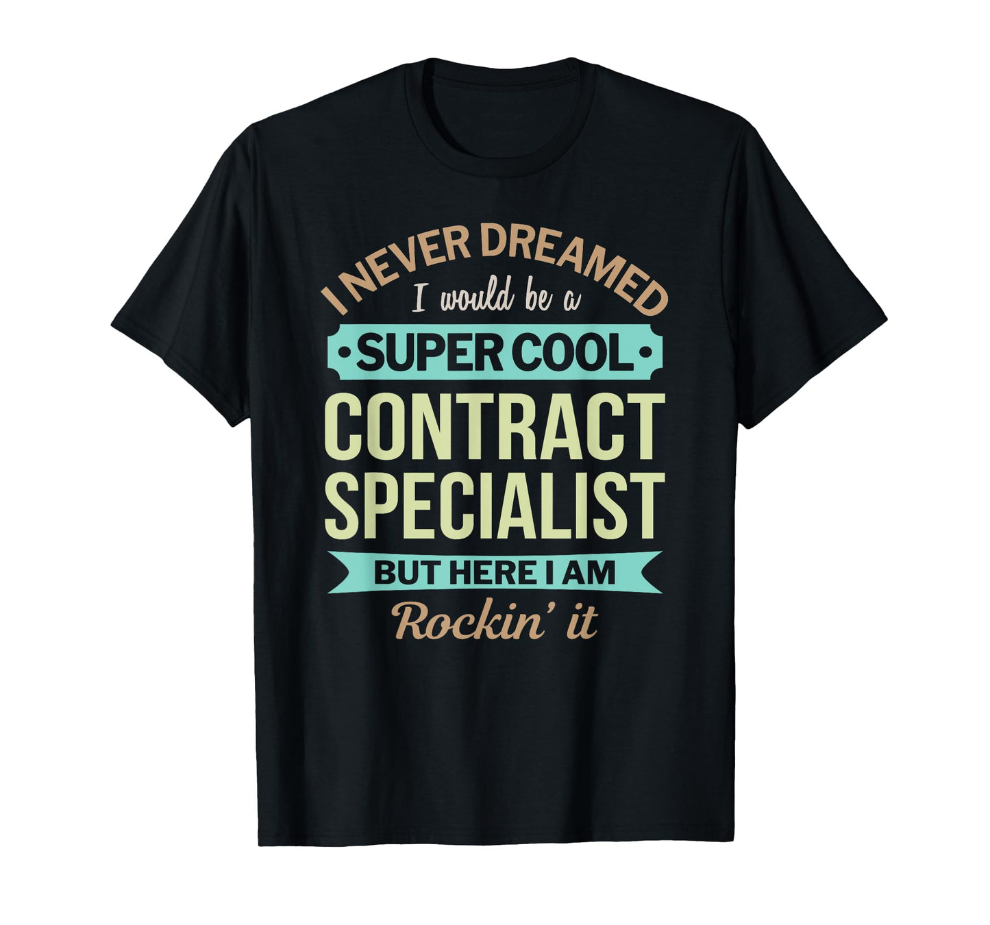 Contract Specialist Gift Funny Appreciation T-Shirt