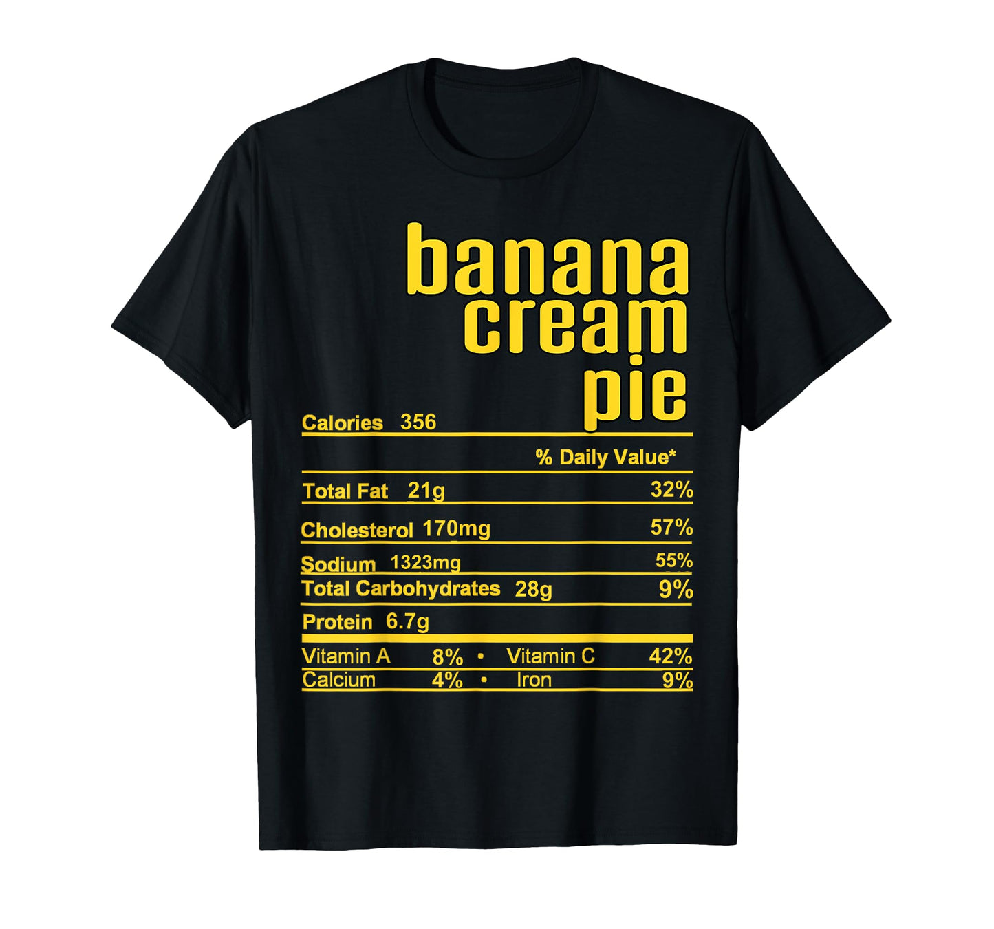 Thanksgiving Christmas Banana Cream Pie Nutrition Fact T-Shirt