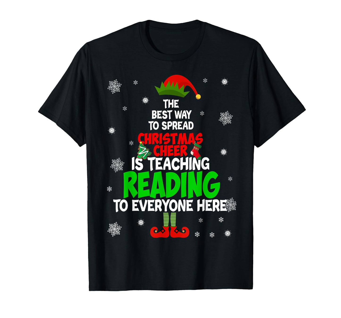 The Best Way To Spread Christmas Cheer Is Teaching Reading T-Shirt