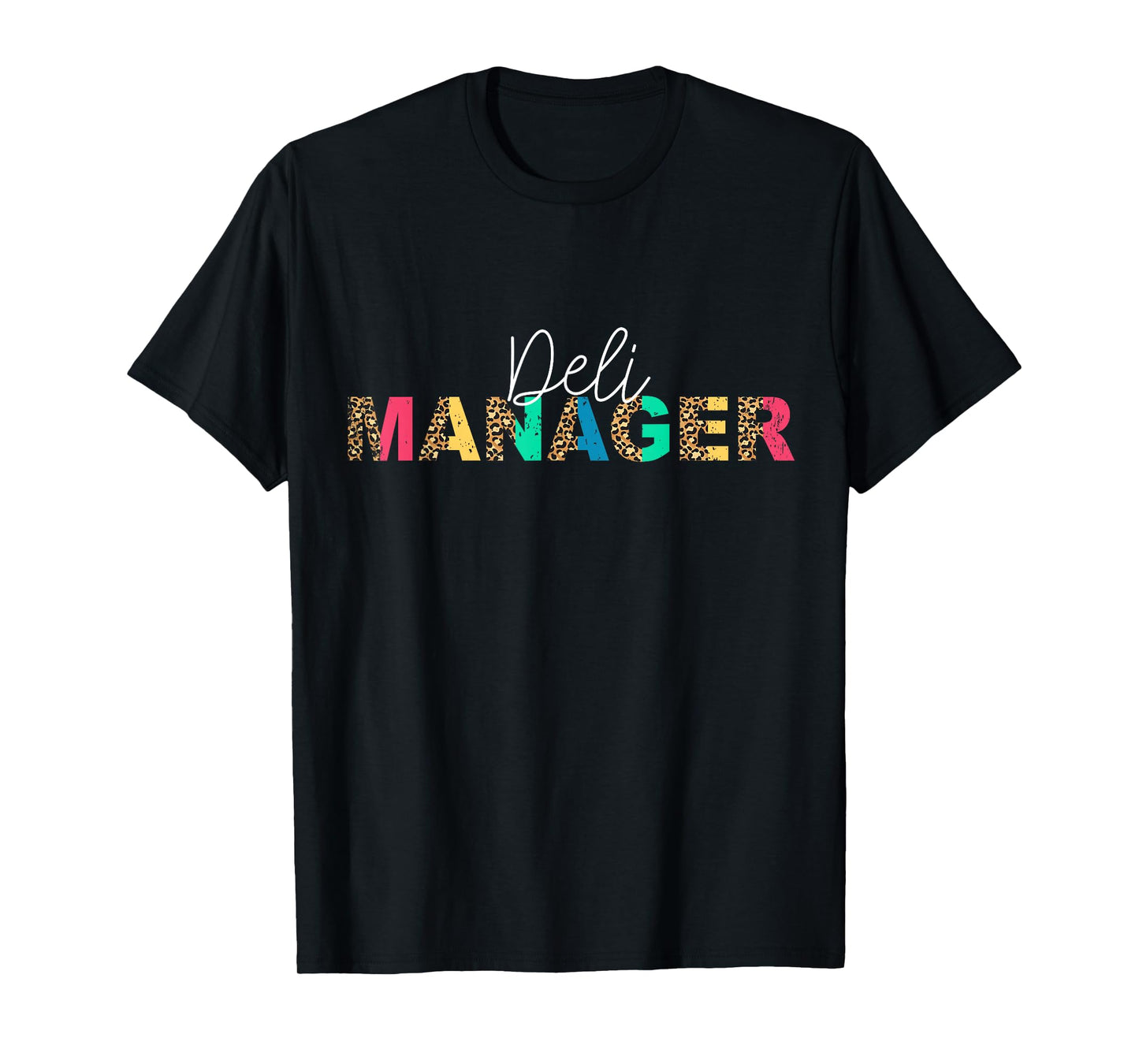Cute Deli Manager Leopard T-Shirt