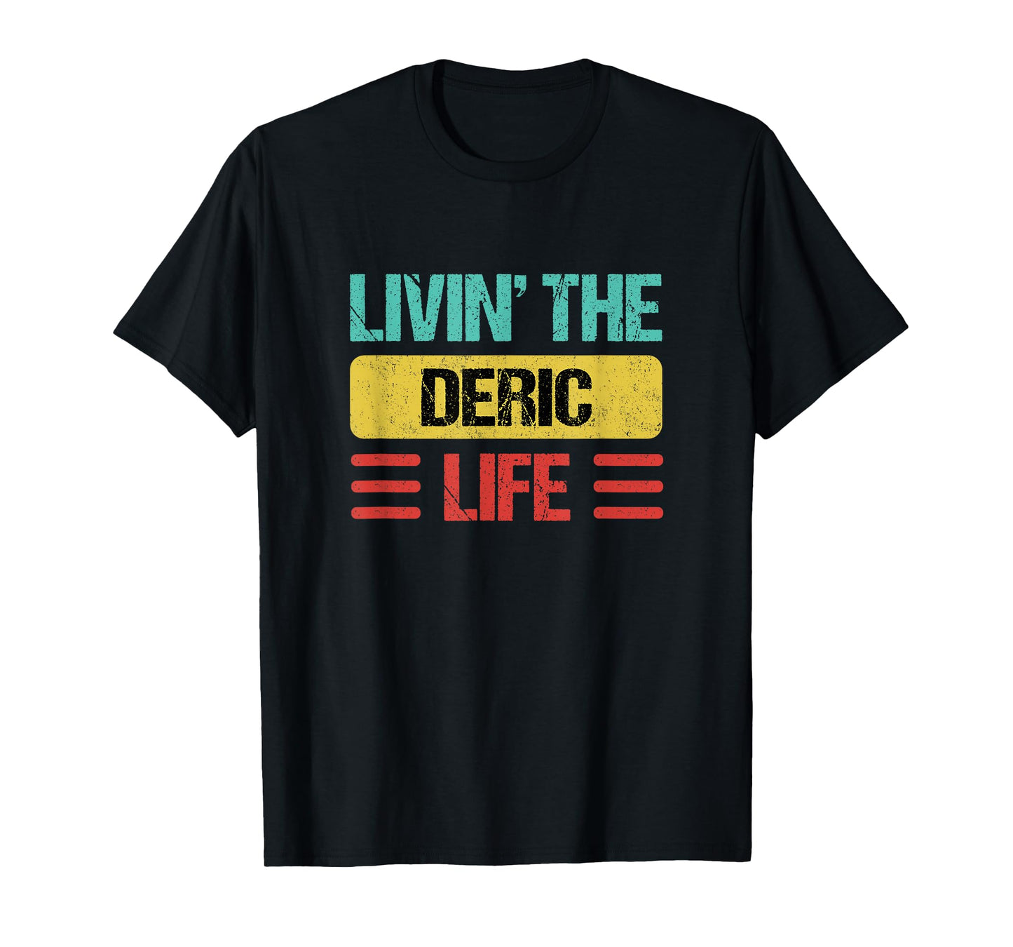 Deric Name T-Shirt
