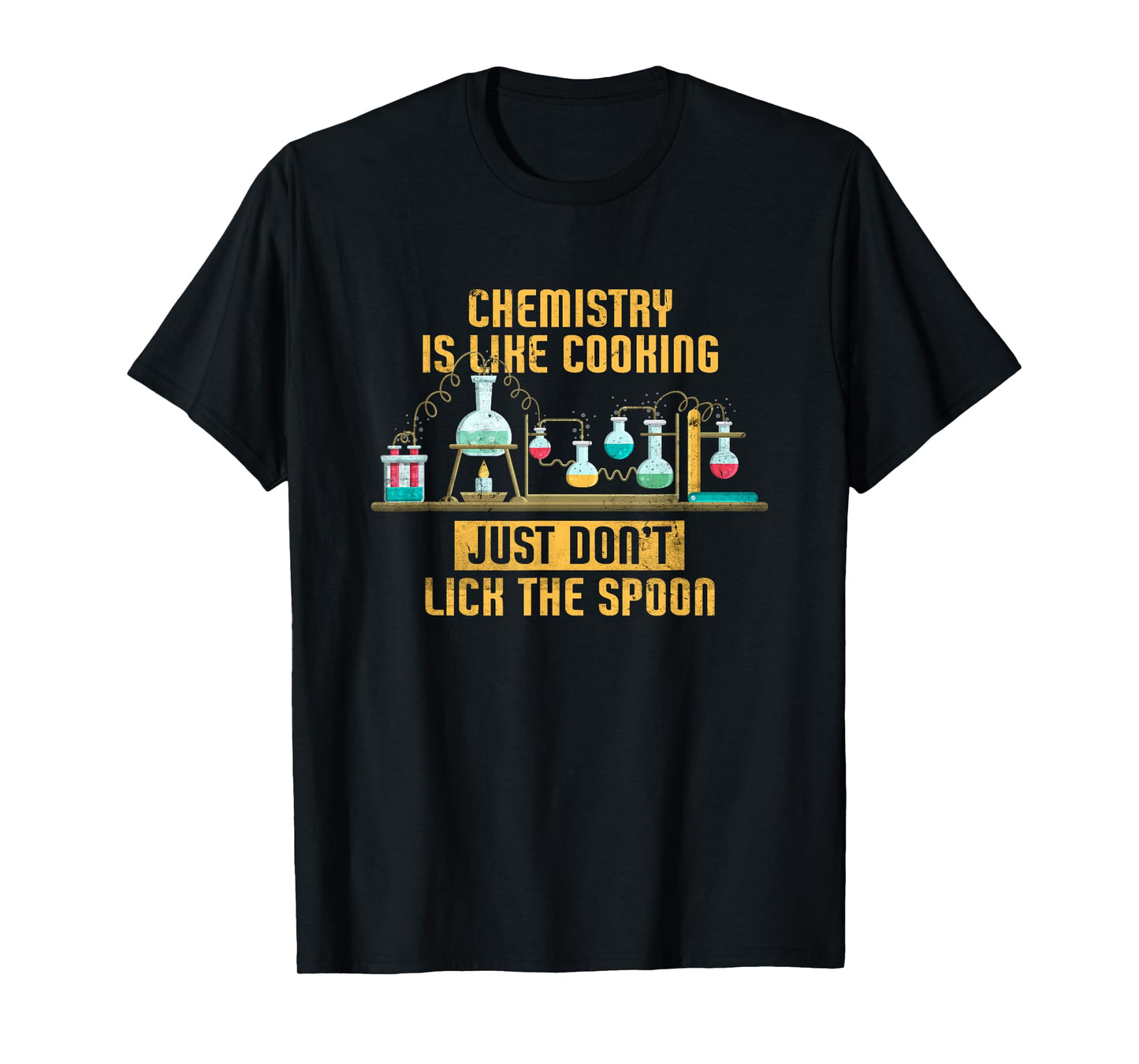 Chemistry Is Like Cooking | Nature Sciences Funny Chemistry T-Shirt
