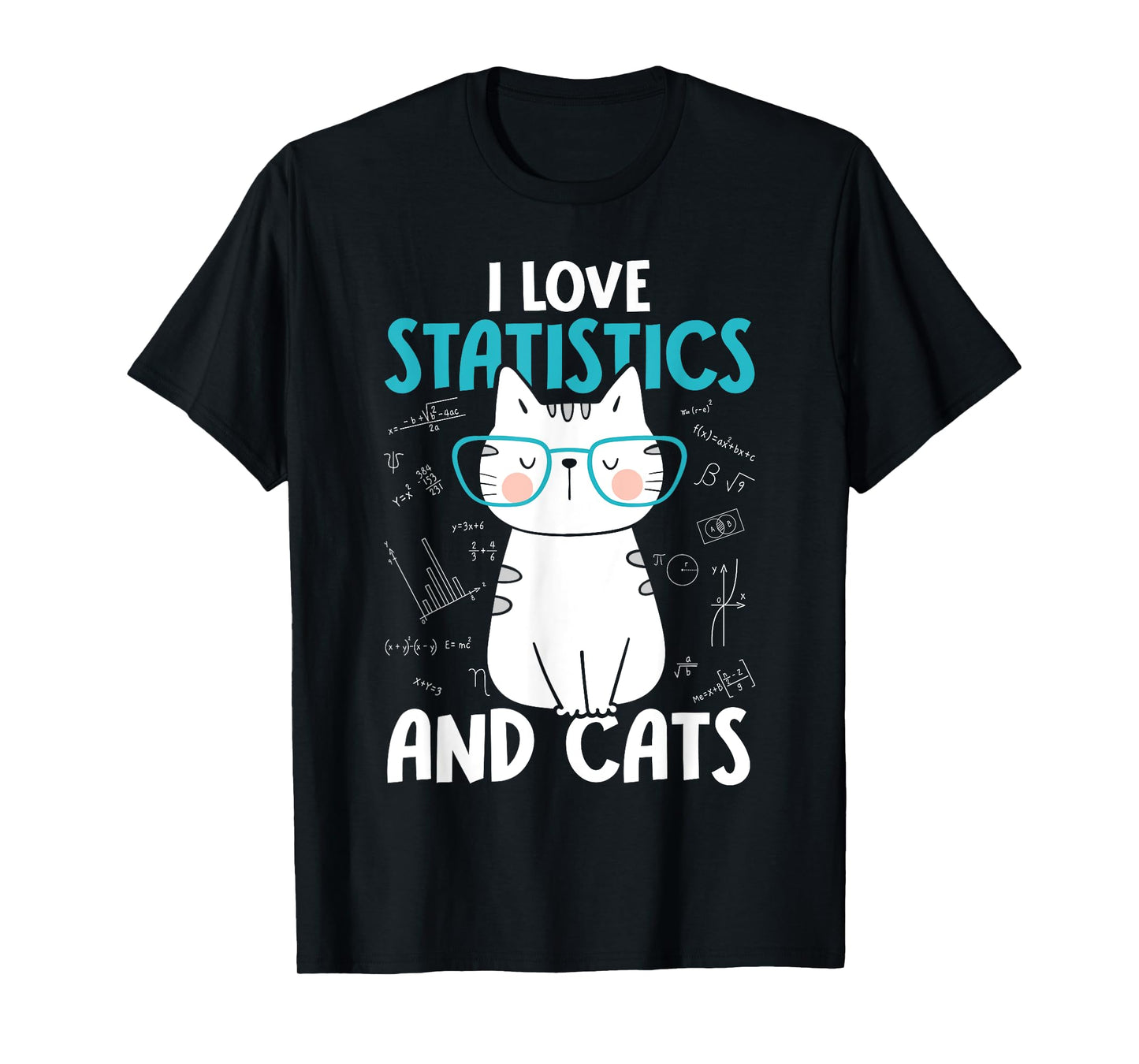 I Love Math and Cats - Funny Statistics T-Shirt