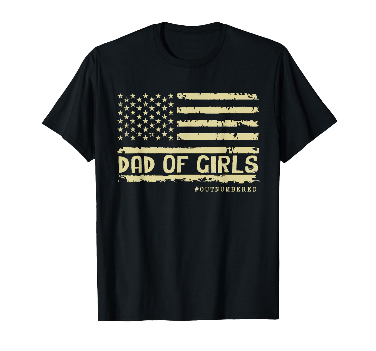 Dad of Girls Outnumbered US Flag Father's Day Daughter Dad T-Shirt
