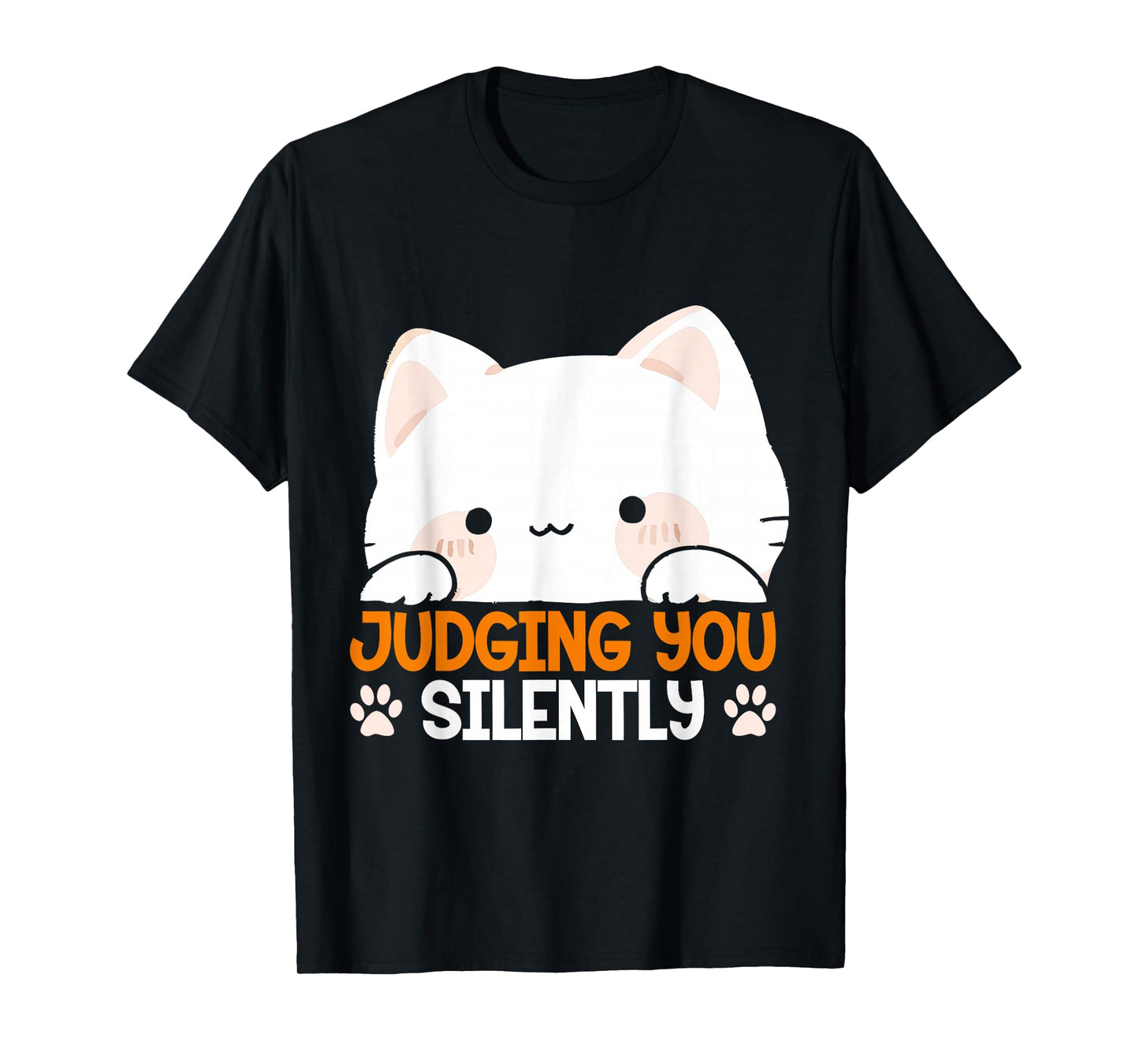 Judging You Silently Kitten Lover Sarcasm Adorable Cat Men Women Kids T-Shirt