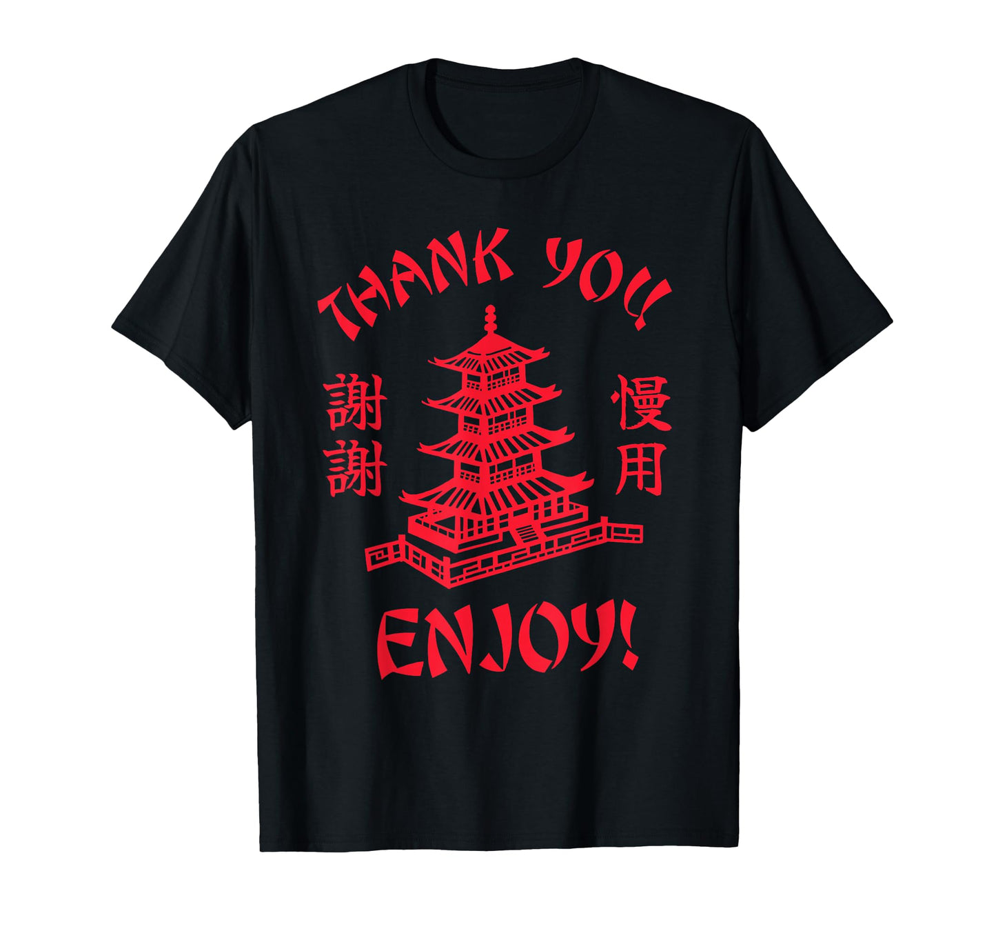 Chinese Takeout Food Thank You Enjoy Iconic Funny Takeaway T-Shirt
