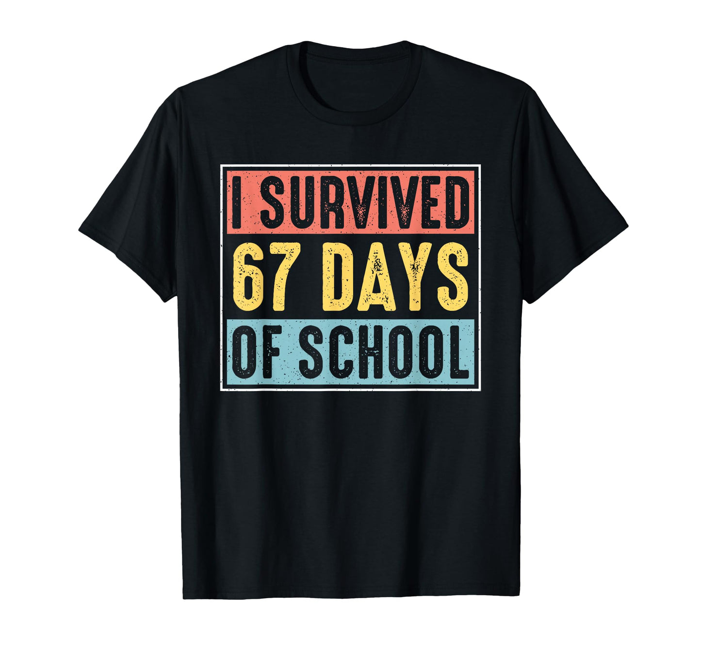 I Survived 67 Days of School for Kids Boys Girls T-Shirt