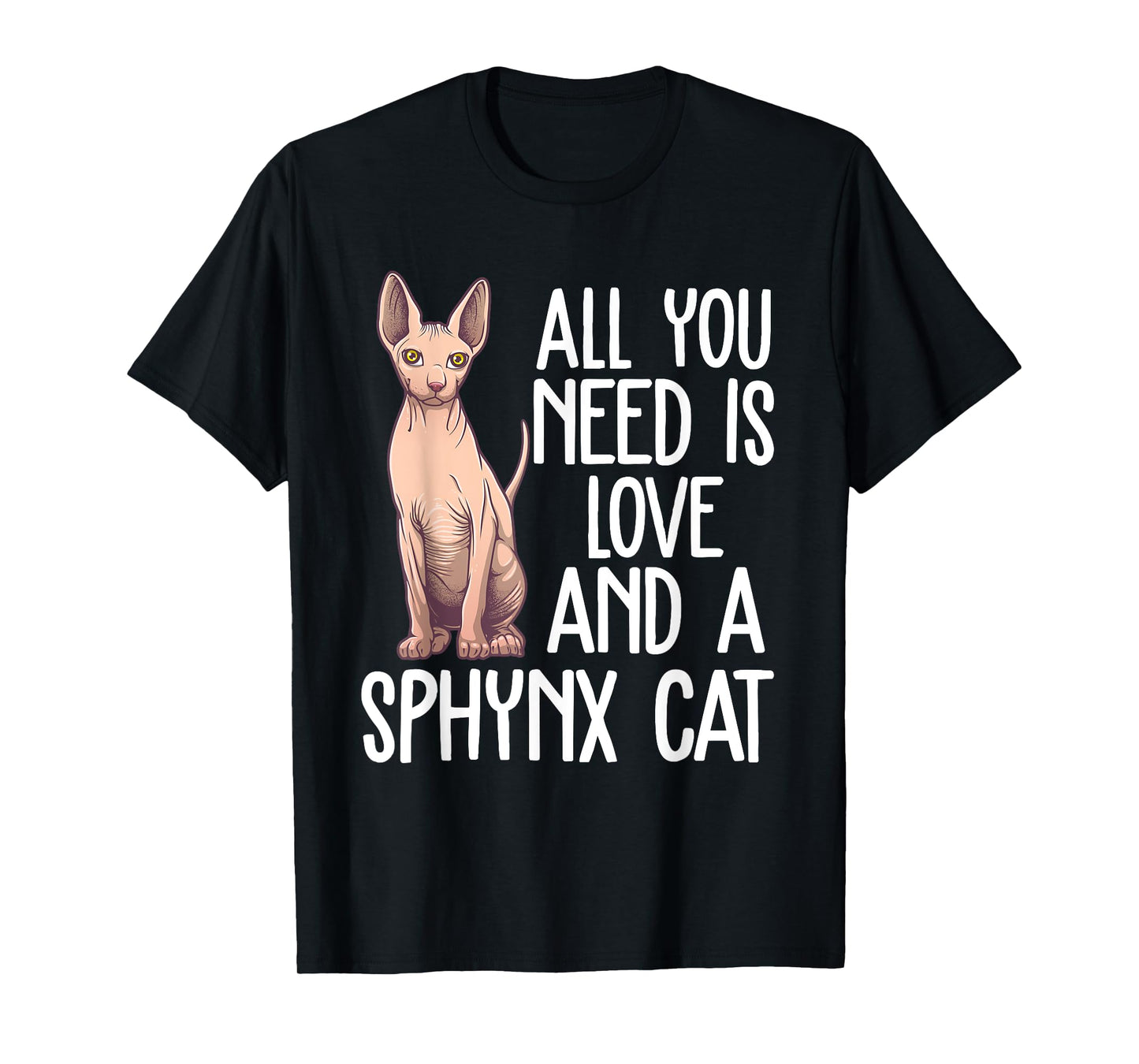 Funny Sphynx Cat Design For Men Women Cat Lover Kitten Pet T-Shirt