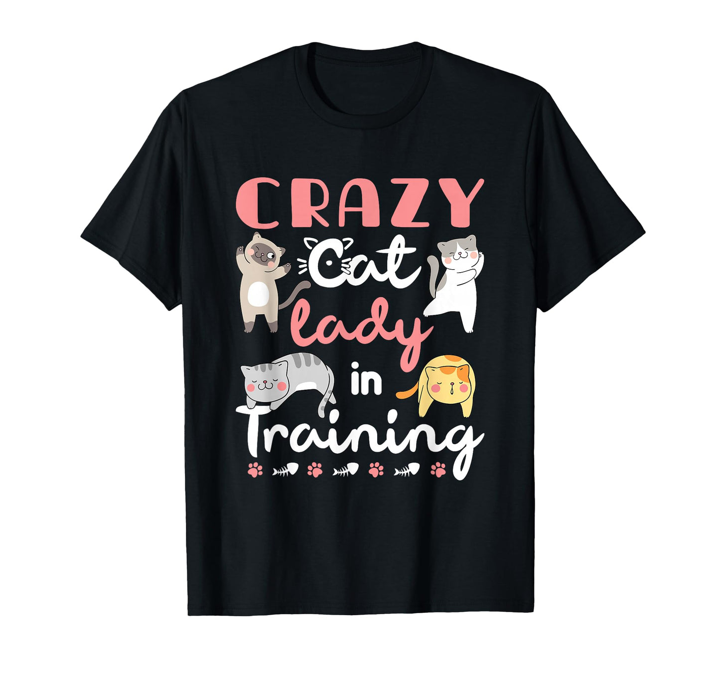 Crazy Cat Lady in Training Women Girls Kitty Cats T-Shirt