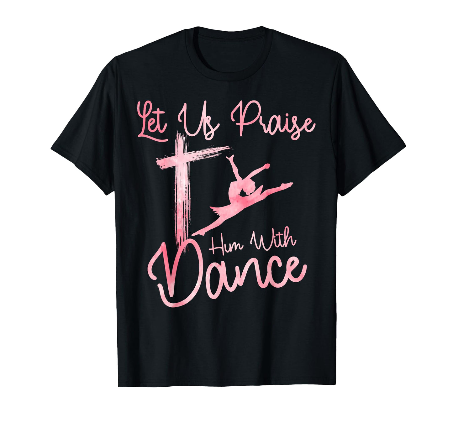 Dance Art for Girl Women Dance Lover Ballet Recital Dancer T-Shirt
