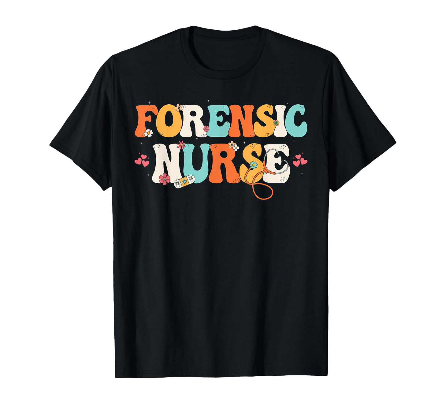 Cute Forensic Nurse Outfit For Forensic Nurse Forensic Nurse T-Shirt