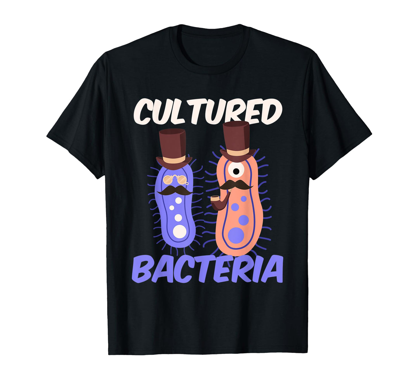 Cultured Bacteria I Microbiology Chemistry Petri Dish Labor T-Shirt