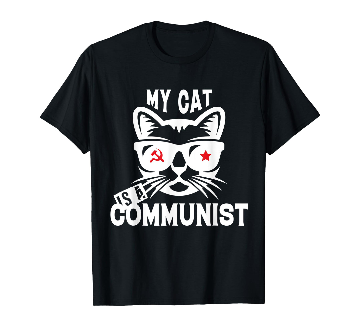My Cat Is A Communist Men Women T-Shirt