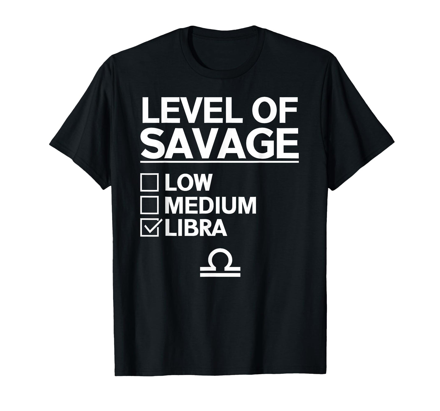 Libra Zodiac Sign Apparel - Funny Great Libras Design T-Shirt