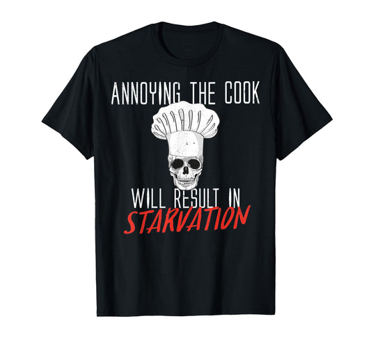 ANNOYING THE COOK SKULL HALLOWEEN COSTUME T-SHIRT T-Shirt