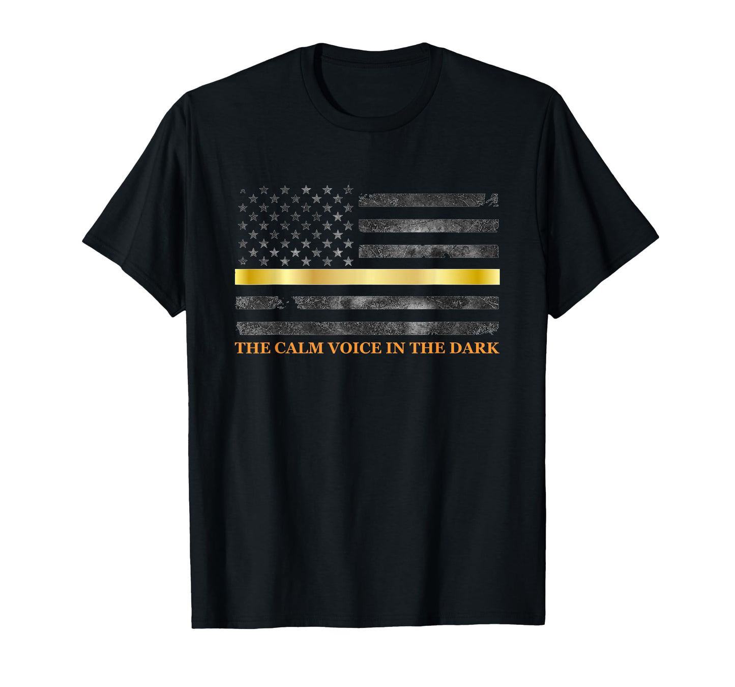 Dispatcher The Calm Voice in The Dark - Thin Gold Line 911 T-Shirt