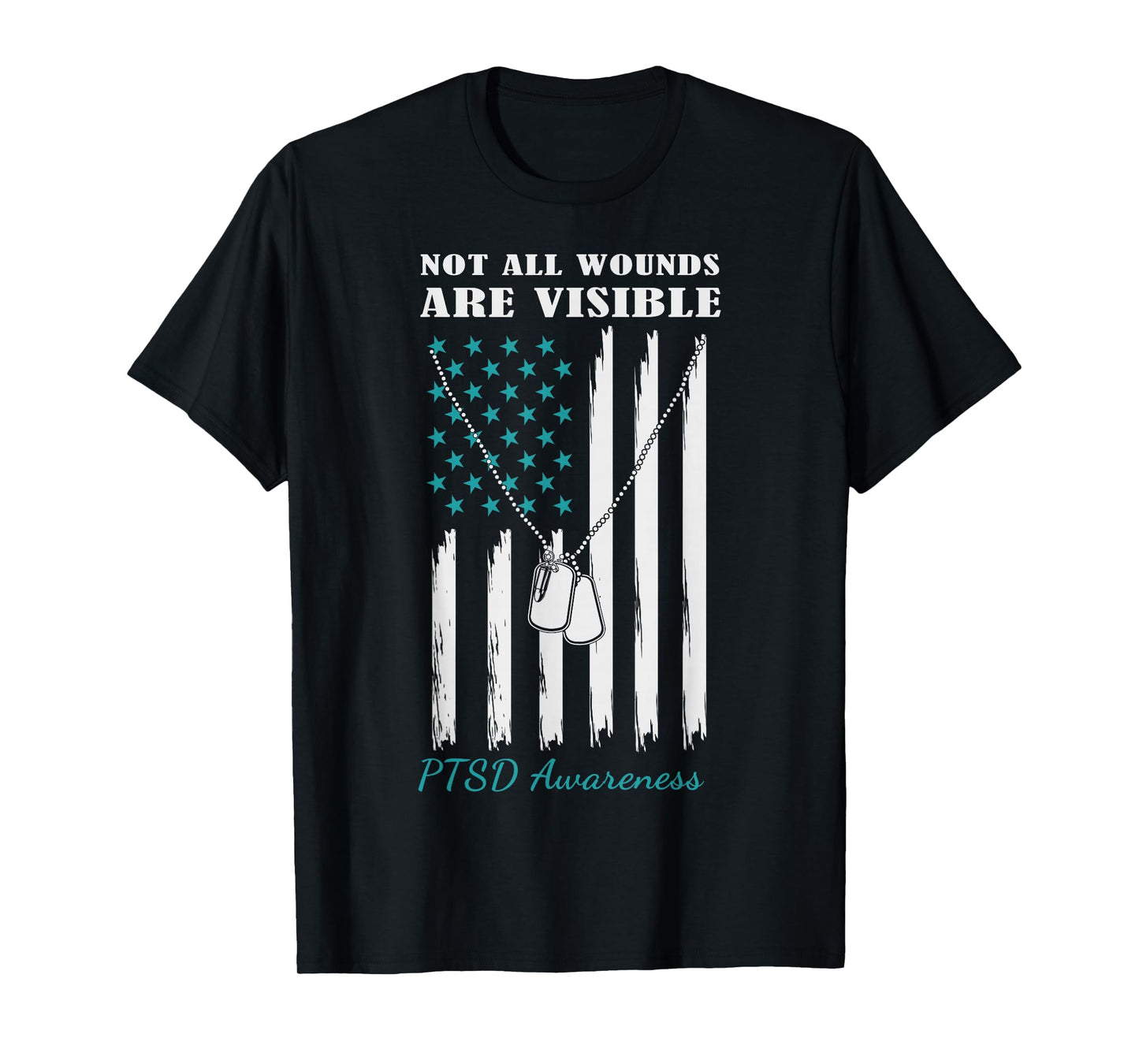 Not All Wounds are Visible USA Flag PTSD Awareness T-Shirt