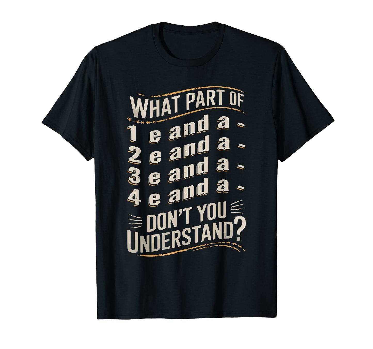 Don't You Understand Drum Drumming Music Instrument Drummer T-Shirt