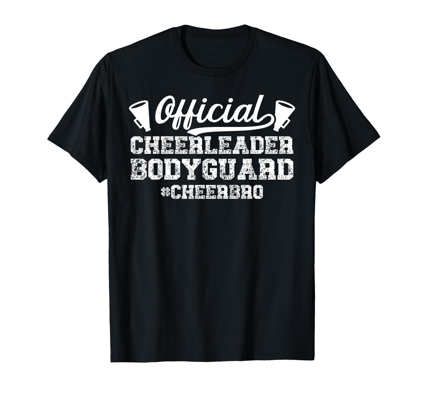 Cheerleader Bodyguard Cheer Brother Of A Cheerleader Brother T-Shirt